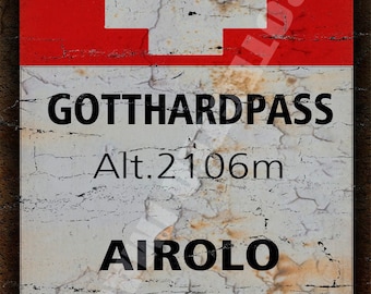 Gotthardpass - Airolo , cycling gift , vintage retro style metal tin sign wall plaque