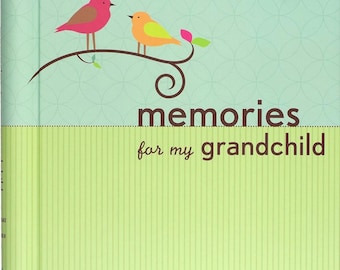 Memories for My Grandchild: A Keepsake to Remember (Grandparent's Memory Book). HARDCOVER-SPIRAL.