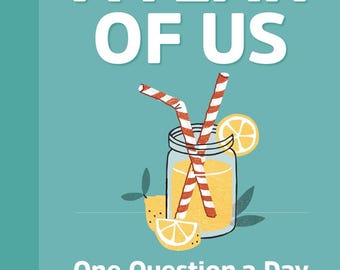May include: A teal journal titled "A Year of Us" with the subtitle "One Question a Day to Spark Fun & Meaningful Conversations." The cover features a glass of lemonade with striped straws and lemon slices.