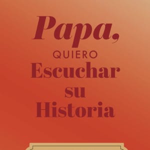 Papá, quiero oír tu historia: De gids voor de geschiedenis van het vergelijken.