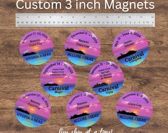 May include: Eight circular magnets, each 3 inches in diameter as shown by a ruler, featuring a sunset sky background with a cruise ship silhouette. Each magnet displays specific cruise ship names, dates, and destinations like Nassau and Coco Cay.