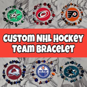 May include: A collection of custom NHL hockey team bracelets. Each bracelet features a team logo in the center, surrounded by colorful beads and accents. The text "CUSTOM NHL HOCKEY TEAM BRACELET" is displayed in bold, white letters on a red background.
