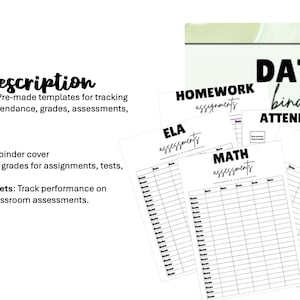 May include: A printable set of black and white data binder templates for teachers. The templates include sections for homework assignments, ELA assessments, math assessments, attendance, and reading logs. The text "DATA binder ATTENDANCE" is at the top of the page.