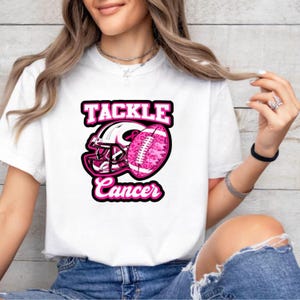 Tackle Cancer Tshirt, Tackle Cancer 2025 Tshirt, Cancer Awareness Tshirt, Football Cancer Shirt, Pink Football Shirt, Gift for Sports Fans