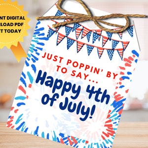 PRINTABLE July 4th Pop By Tags | Realtor Fourth of July PopBy Plant Tags | Real Estate Flower Label | Cookie Popcorn Note RealEstate | PDF