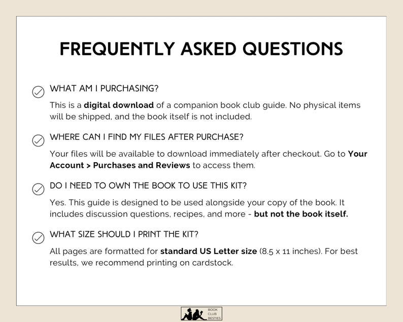 May include: A cream-colored page with the title "FREQUENTLY ASKED QUESTIONS" in black. The text explains the digital download of a book club guide, where to find files, and printing instructions for US Letter size (21.6 x 27.9 cm).