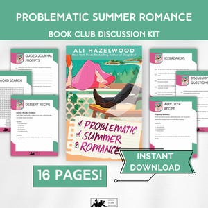 May include: A book club discussion kit titled "Problematic Summer Romance" with a book cover illustration and supporting materials. The kit includes a word search, journal prompts, recipes, icebreakers, and discussion questions. The kit is an instant download and has 16 pages.