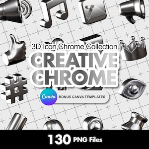 Könnte beinhalten: Eine Sammlung von 3D-Chrome-Icons, darunter eine Musiknote, eine Krone und ein Daumen hoch. Das Bild zeigt den Text "3D Icon Chrome Collection" und "CREATIVE CHROME". Das Bild enthält auch den Text "Canva BONUS CANVA TEMPLATES" und "130 PNG Files".