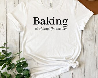 Backen Shirt, lustiges Backen T-Shirt, Geschenk für Bäcker, Bäcker Geschenk, Bäcker Liebhaber Shirt, Bäcker Club Shirt, Backen, Backgeschenke, Keks Bäcker
