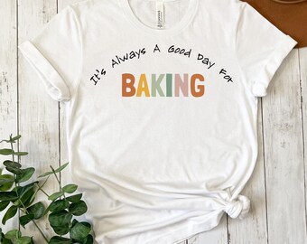 Backen Shirt, lustiges Backen T-Shirt, Geschenk für Bäcker, Bäcker Geschenk, Bäcker Liebhaber Shirt, Bäcker Club Shirt, Backen, Backgeschenke, Keks Bäcker