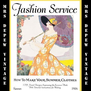 以下が含まれることがあります： 1926年のヴィンテージ雑誌「Fashion Service」の表紙。イラストは、オレンジ色のドレスを着た女性が帽子とパラソルを持っています。「How to Make Your Summer Clothes」と「159 Smart Designs」のテキストが含まれています。雑誌のタイトルはエレガントな筆記体です。