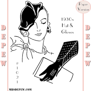 May include: A black and white line drawing of a woman wearing a hat and gloves. The woman is holding a book in her hand. The image is labeled "1930s Hat & Gloves" and "Paper Version".