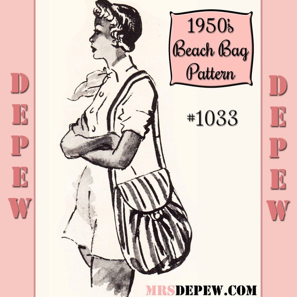 1950's Style Ladies' Drawstring Beach Utility Bag Sewing Pattern Depew #1033 - INSTANT DOWNLOAD