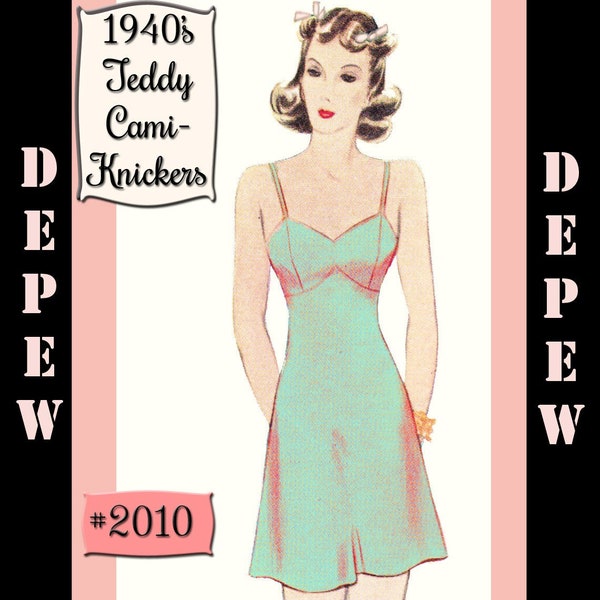 Vintage Sewing  Lingerie Pattern 1940s Teddy Cami-Knickers #2010 -INSTANT DOWNLOAD-