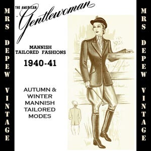 Puede incluir: Un anuncio vintage para "The American Gentlewoman" con una mujer vestida con un traje a medida y pantalones de montar. El anuncio promociona "Modas Masculinas a Medida" para otoño e invierno de 1940-41.