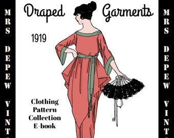 Vintage Sewing Pattern Collection 1919 Draped Garments E-book for Dresses, Lingerie and Nightgowns -INSTANT DOWNLOAD-