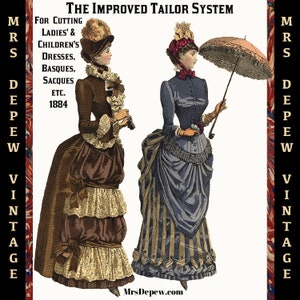 May include: Two women in vintage clothing from the late 1800s. The woman on the left is wearing a brown dress with lace trim and a brown hat. The woman on the right is wearing a blue dress with a striped pattern and a white hat. The text on the image reads "The Improved Tailor System for Cutting Ladies' & Children's Dresses, Basques, Sacques Etc. 1884".