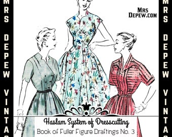 Haslam Dresscutting Book for Full Figure No. 3 1956 Vintage Sewing Pattern E-book with 19 Pattern Draftings