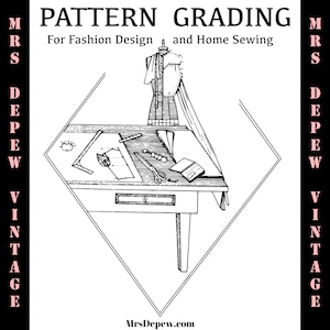 Pattern Grading for Fashion Design and Home Sewing Vintage Sewing E-book  INSTANT DOWNLOAD PDF 