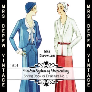 May include: Vintage 1931 Haslam System of Dresscutting Spring Book of Draftings No. 1 pattern featuring two women wearing dresses and jackets. One woman is wearing a blue dress and jacket, the other is wearing a red dress and a white jacket.