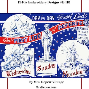 May include: Vintage embroidery design pattern featuring a blue and red illustration of a plane, tank, soldier, and ship. The design includes the text "Day by Day Towel Ends of Defense" and "Our First Line".