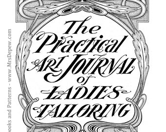 1902 The Practical Art Journal of Ladies' Tailoring Standard Garment Co. Pattern Drafting E-book - Instant Download