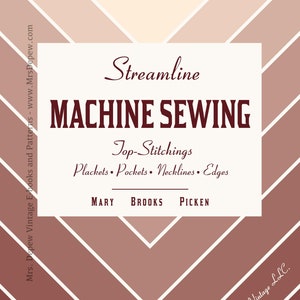 Può includere: Una copertina di libro vintage con un motivo a chevron marrone e bianco. Il titolo è "Streamline Machine Sewing" con il sottotitolo "Top-Stitchings, Plackets, Pockets, Necklines, Edges". Il nome dell'autore è "Mary Brooks Picken".