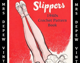 Vintage Crochet Pattern Booklet 1940s Slippers With Bonus Patterns Digital Copy PDF -INSTANT DOWNLOAD-