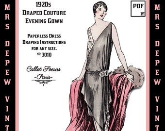 Vintage Sewing Pattern Instructions 1920s Designer Callot Soeurs Draped Evening Gown E-book #3010 -INSTANT DOWNLOAD