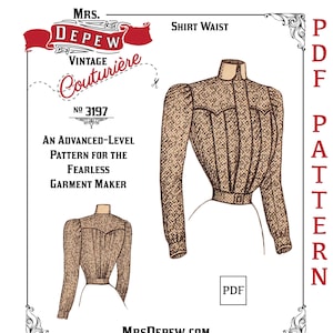 May include: A vintage sewing pattern for a shirt waist, labeled "Mrs. Depew Vintage Couturiere No. 3197." The pattern is described as an "Advanced-Level Pattern for the Fearless Garment Maker." The pattern includes a front and back view of the shirt waist.
