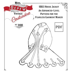Vintage Sewing Pattern 1860s Ladies&#39; Civil War Era House Jacket Depew #3188 -INSTANT DOWNLOAD