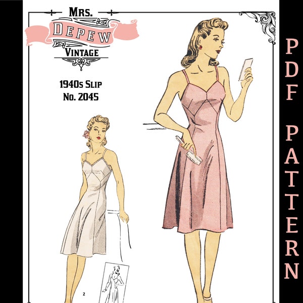 Vintage Sewing Pattern 1940s Gored Slip Depew #2045 Multisize 32-50 Inch Bust -INSTANT DOWNLOAD