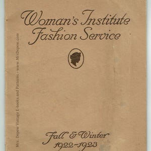 1923 Vintage Original Fall Winter Fashion Service Magazine Woman&#39;s Institute Dressmaking Sewing Book Illustrating Pre-Flapper Fashions