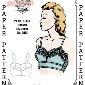 Vintage Sewing Pattern Ladies 1940s Style French Bra Multisize Depew #2013 -PAPER VERSION-