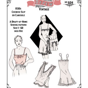 May include: A vintage sewing pattern for a 1930s chemise slip or camisole. The pattern is from Mrs. Depew Vintage and is for sizes 1-60 inches. The pattern includes illustrations of the garment.