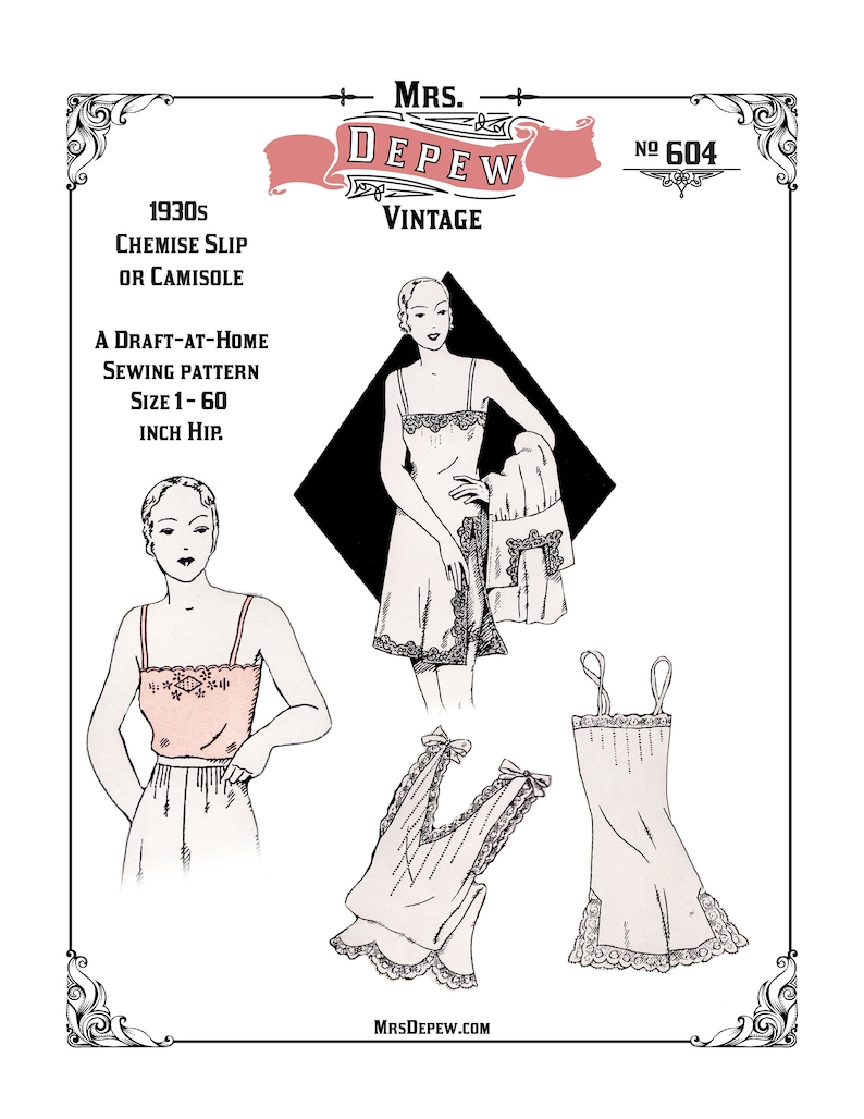 May include: A vintage sewing pattern for a 1930s chemise slip or camisole. The pattern is from Mrs. Depew Vintage and is for sizes 1-60 inches. The pattern includes illustrations of the garment.