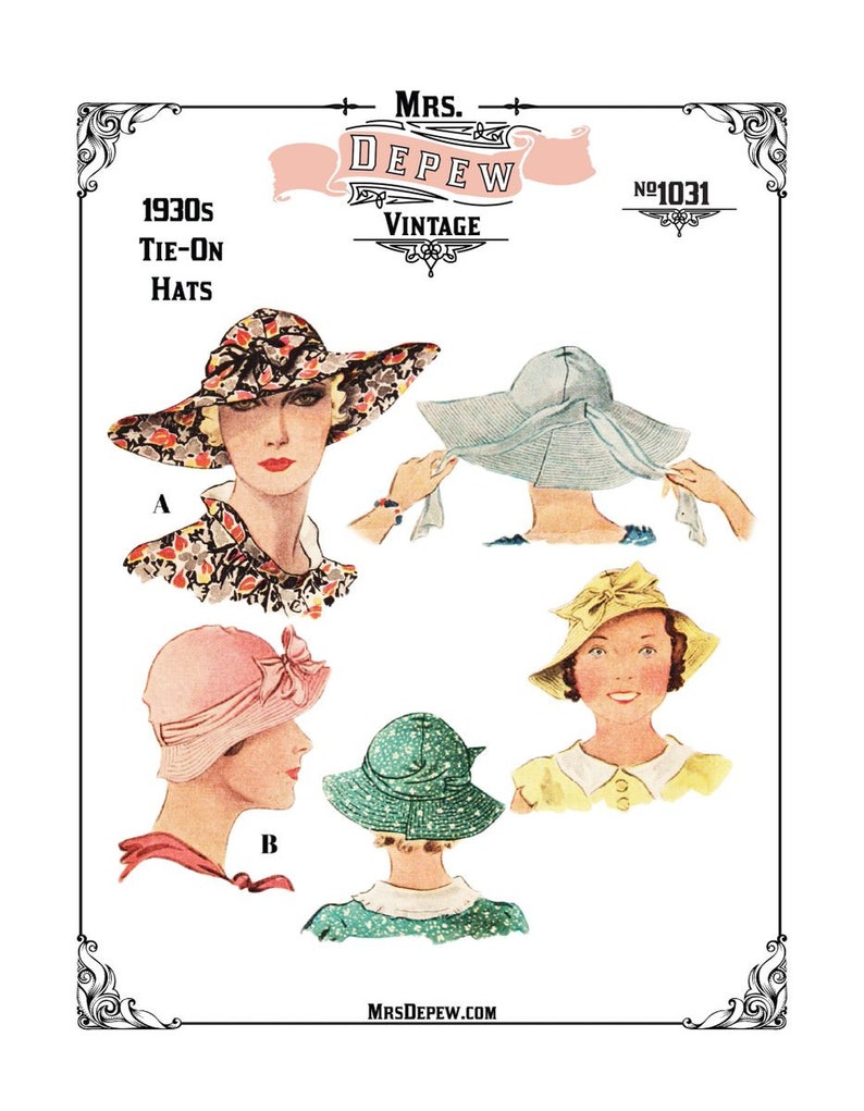 May include: Vintage 1930s tie-on hat sewing pattern, Mrs. Depew Vintage No. 1031, featuring four different hat styles. The pattern shows a woman wearing a floral print hat, a woman wearing a blue hat, a woman wearing a pink hat, and a woman wearing a green hat.