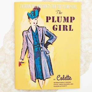 Consejos de moda de los años 40: qué hacer y qué no hacer para las chicas rellenitas (folleto ilustrado)