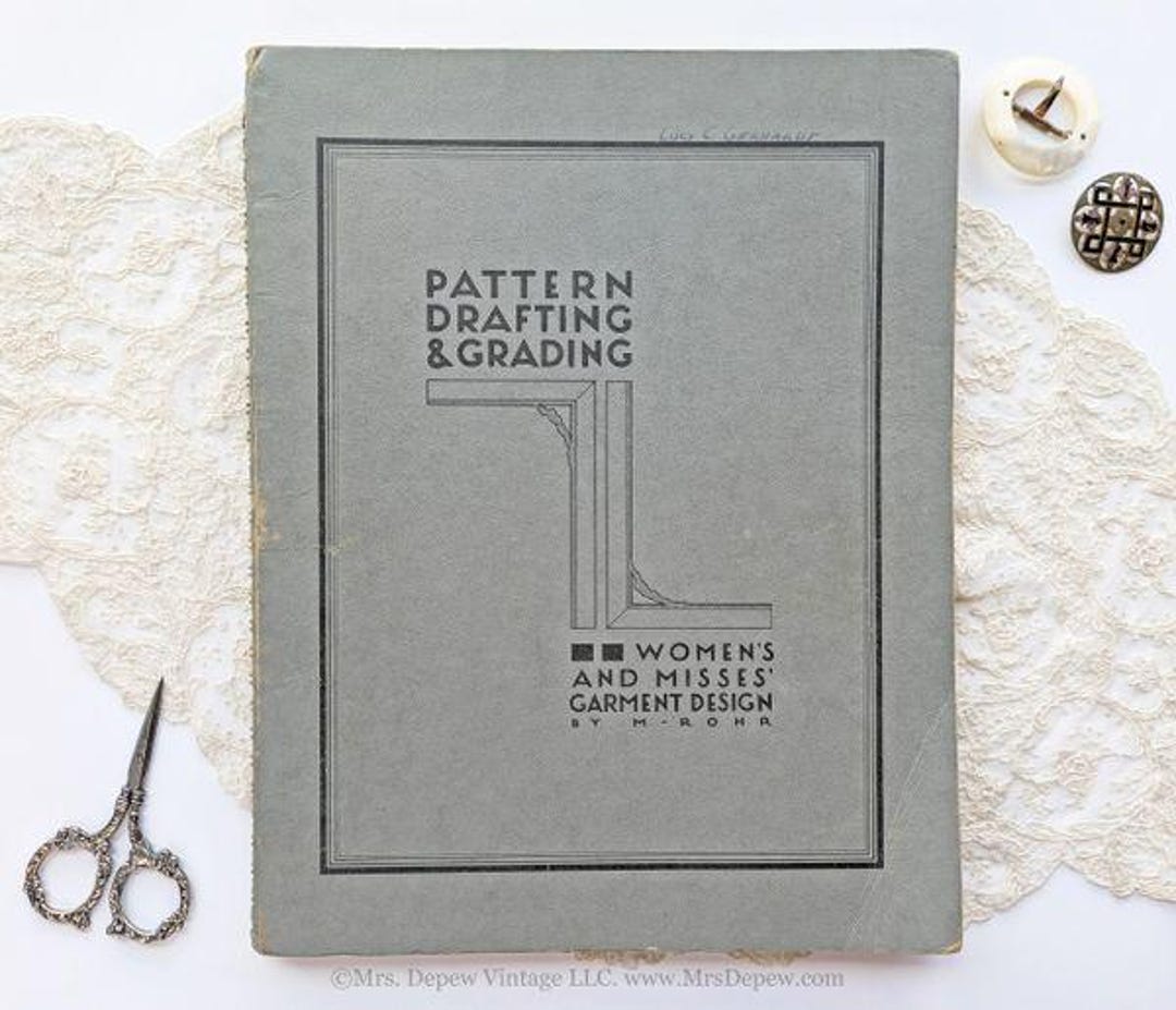 1948 Pattern Drafting and Grading: Women's and Misses Garment Design by ...