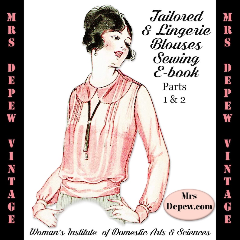 WW1, 1914-1919 Sewing Patterns 1916-1921 Vintage Womans Institute Sewing Book 1920s Tailored & Lingerie Blouses E-book -PDF-  AT vintagedancer.com