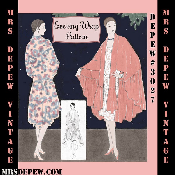 Vintage Sewing Pattern 1920s Evening Wrap or Cape Digital Pattern E-book Depew 3027 -INSTANT DOWNLOAD-