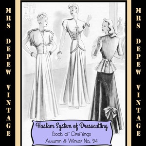 以下が含まれることがあります： Mrs. Deppew Vintageのヴィンテージ裁縫パターンブックレット。3人の女性が異なるスタイルのドレスを着ています。ブックレットの表紙には、「Haslam System of Dresscutting, Book of Draftings, Autumn & Winter No. 24」と題されています。
