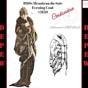 Puede incluir: Un documento de patrón de costura titulado 1910s Manteau du Soir Evening Coat #3150 Couturière Advanced Skill Level. Incluye una ilustración en tono sepia de una persona con un abrigo largo con borde de piel y un dibujo lineal en blanco y negro del abrigo.