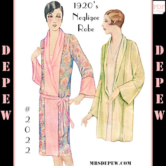 Vintage Sewing Pattern 1920s Negligee Robe 32-54 Inch Bust Sizes Depew 2022  INSTANT DOWNLOAD PDF 