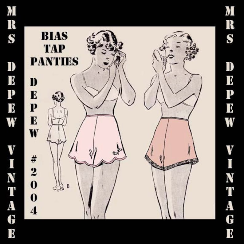 Vintage Sewing Pattern 1930s Ladies' Bias Pantie/ Tap Pants PDF #2004 -INSTANT DOWNLOAD- 