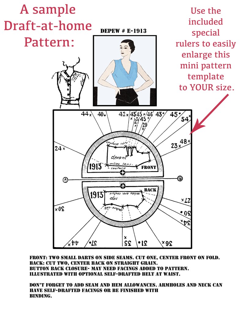 May include: A black and white diagram of a sewing pattern for a sleeveless top. The pattern includes instructions and measurements for the front and back pieces. The text on the diagram reads "DEPEW #E-1913", "FRONT", "BACK", "devant", "milieu sans couture", "dos", "1913", and "Use the included special rulers to easily enlarge this mini pattern template to YOUR size."