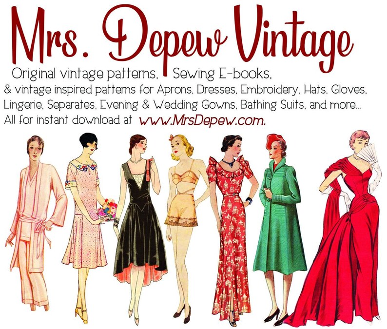 May include: A collection of vintage sewing patterns for dresses, lingerie, separates, and more. The patterns are available for instant download at www.MrsDepew.com.