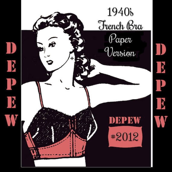 Vintage Sewing Pattern Ladies 1940's French Bra Multisize Depew