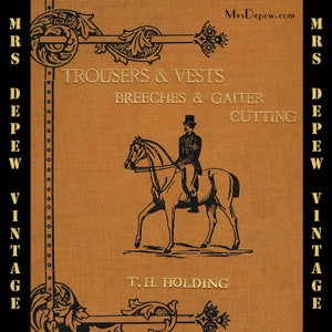 1890s Trousers & Vests, Breeches and Gaiter Cutting Menswear Tailoring Pattern Drafting E-Book - INSTANT DOWNLOAD