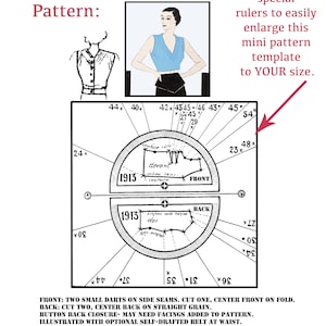 May include: A black and white diagram of a sewing pattern for a sleeveless top. The pattern includes instructions and measurements for the front and back pieces. The text on the diagram reads "DEPEW #E-1913", "FRONT", "BACK", "devant", "milieu sans couture", "dos", "1913", and "Use the included special rulers to easily enlarge this mini pattern template to YOUR size."